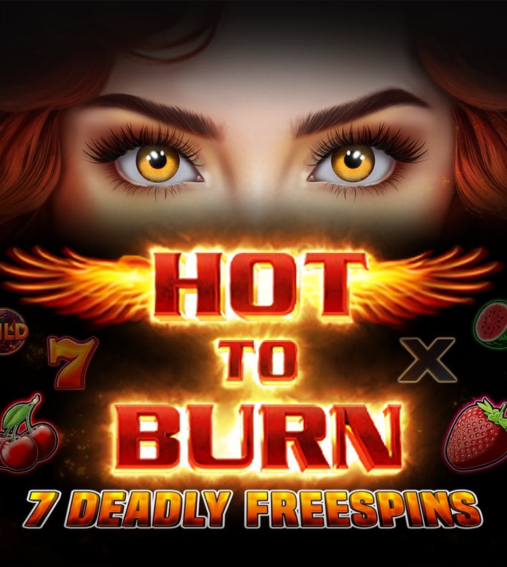 Hot To Burn 7 Deadly Free Spins